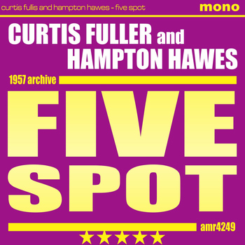 Curtis Fuller & Hampton Hawes - Five Spot