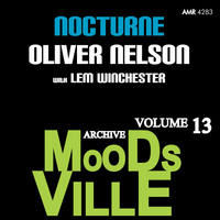 Oliver Nelson & Lem Winchester - Moodsville Volume 13: Nocturne