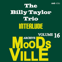 The Billy Taylor Trio - Moodsville Volume 16: Interlude