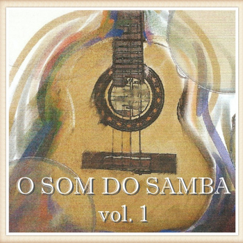 Various Artists - O Som do Samba Vol. I