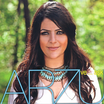 Arzu - Ve ... Aşk