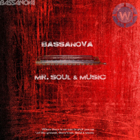 Bassanova - Mr. Soul & Music