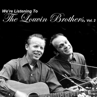 The Louvin Brothers - We're Listening to the Louvin Brothers, Vol. 2