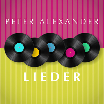 Peter Alexander - Lieder