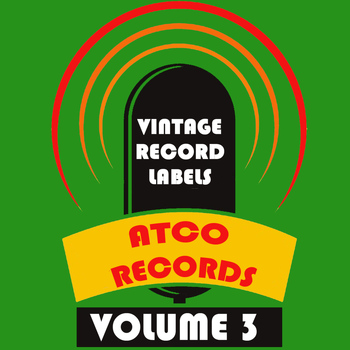 Various Artists - Vintage Record Labels: Atco Records, Vol. 3