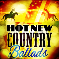 Country Nation - Hot New Country Ballads