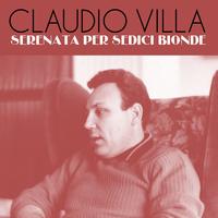 Claudio Villa - Serenata per sedici bionde