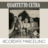 Quartetto Cetra - Ricordate Marcellino