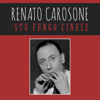 Renato Carosone - 'Stu fungo cinese