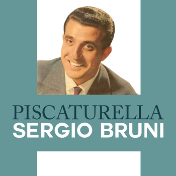 Sergio Bruni - Piscaturella