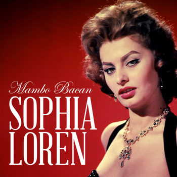 Sophia Loren - Mambo bacan