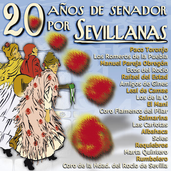 Varios - 20 Años de Senador por Sevillanas