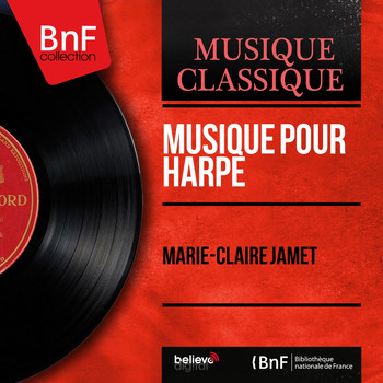 Marie-Claire Jamet - Musique pour harpe