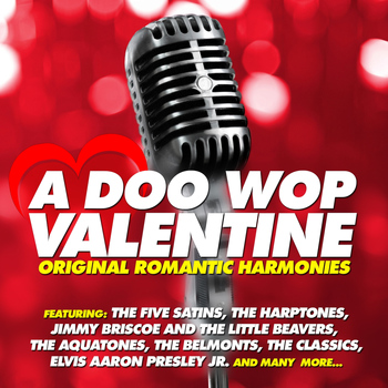 Various Artists - A Doo Wop Valentine - Original Romantic Harmonies