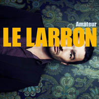 Le Larron - Amateur