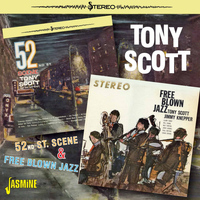Tony Scott - 52nd St. Scene & Free Blown Jazz