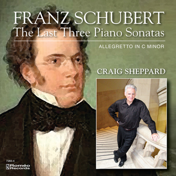 Craig Sheppard - Franz Schubert: The Last Three Piano Sonatas