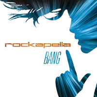 Rockapella - Bang