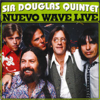 Sir Douglas Quintet - Nuevo Wave Live