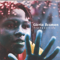 Gloria Bosman - Tranquility