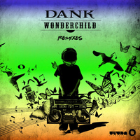DANK - Wonder Child (Remixes)