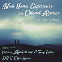 Nick Jones Experience - As I Take You Back (feat. Colonel Abrams)