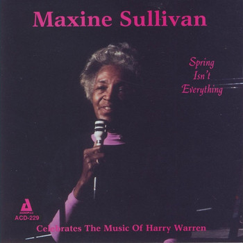 Maxine Sullivan - Spring Isn't Everything