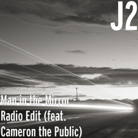 Cameron the Public - Man in the Mirror (Radio Edit) [feat. Cameron the Public]