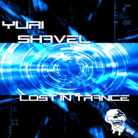 Yuri Shavel - Lost In Trance