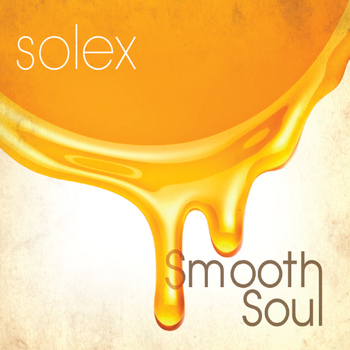 Solex - Smooth Soul