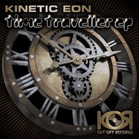Kinetic Eon - Time Traveler EP