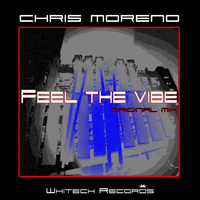 Chris Moreno - Feel The Vibe