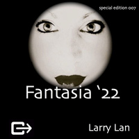 Larry Lan - Fantasia '22