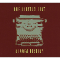 The Brixton Riot - Sudden Fiction