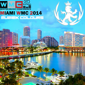 Various Artists - Miami Muziek Colours WMC 2014