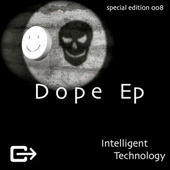 Intelligent Technology - Dope Ep