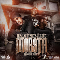 Husalah - Mobsta (feat. Sleez & Lil Rue)