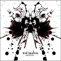 Kill Shelter - Mental Scars