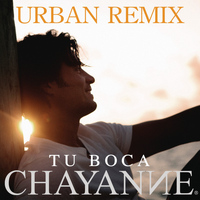 Chayanne - Tu Boca (Urban Remix)