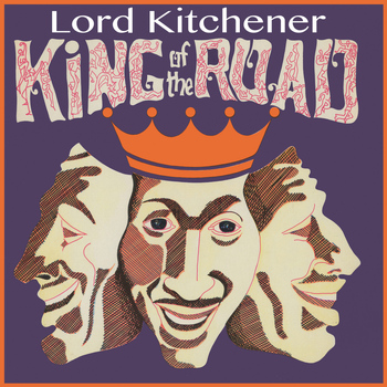 Lord Kitchener - King of the Road