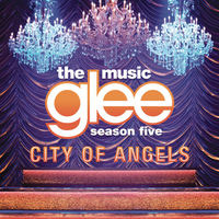 Glee Cast - City Of Angels