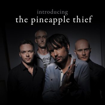The Pineapple Thief - Introducing... The Pineapple Thief