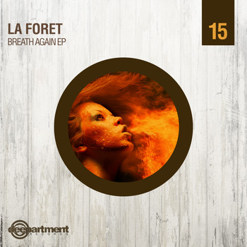 La Foret - Breath Again Ep