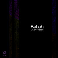 Babah - Love You Deep