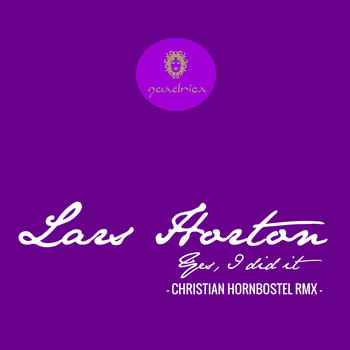 Lars Horton - Yes, I Did It (Christian Hornbostel Remix)