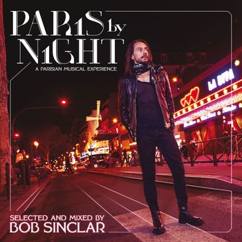 Bob Sinclar - Paris By Night