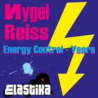 Nygel Reiss - Energy Control / Years