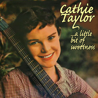 Cathie Taylor - A Little Bit of Sweetness
