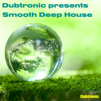 Various Artists - Dubtronic Presents Smooth Deep House