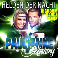 Paul Janke feat. Marry - Helden der Nacht